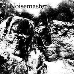 Noisemaster : Demo II - Return Of Noisemaster